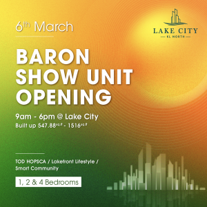 Lake City, Baron, New Phase, Open for Registration, Smart Home, Kepong Property, 甲洞房地产, KL new property launching, Country Garden, Diamond City Semenyih,